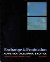 Exchange and Production: Competition, Coordination, and Control 0534013201 Book Cover