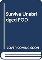 Survive Unabridged POD 0062994123 Book Cover