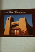 Santa Fe in 88 Pictures: Sightseeing in 88 Pictures