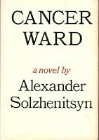 Rare Alexander Solzhenitsyn / Cancer Ward 1969 - NY: Farrar, Straus, and Giroux, 1969 B0B97LZP52 Book Cover