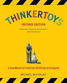 Paperback Thinkertoys: A Handbook of Creative-Thinking Techniques (2nd Edition) Book