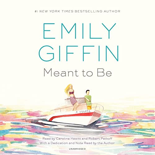 Meant to Be: A Novel