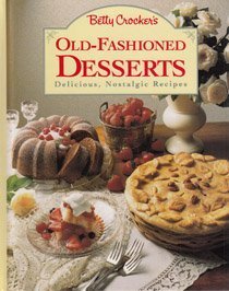 Hardcover Betty Crocker's Old-Fashioned Desserts Book