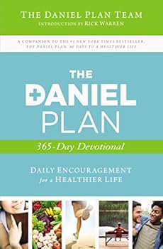 Paperback The Daniel Plan 365-Day Devotional: Daily Encouragement for a Healthier Life Book