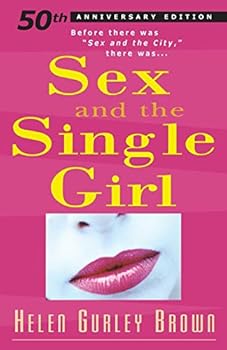 Paperback Sex and The Single Girl: Before There Was Sex in the City, There Was (Cult Classics) Book