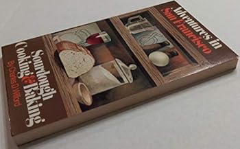 Hardcover Adventures in Sourdough Cooking & Baking Book