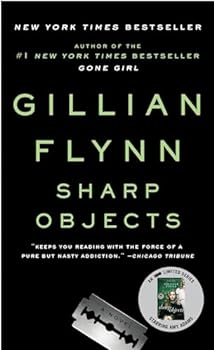 Paperback Sharp Objects (Sharp Objects: A Novel) Book