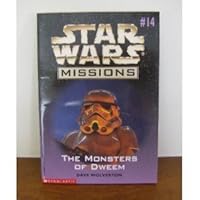 The Monsters of Dweem (Star Wars Missions, #14) 0590235109 Book Cover