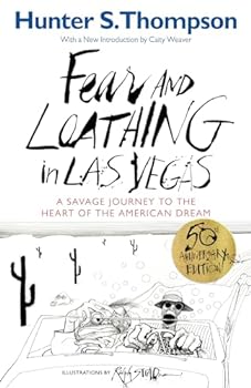 Paperback Fear and Loathing in Las Vegas: A Savage Journey to the Heart of the American Dream Book