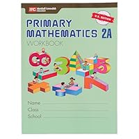 Primary Mathematics 2A Workbook: Part One