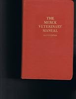 The Merck Veterinary Manual: A Handbook of Diagnosis, Therapy, and Disease Prevention and Control for the Veterinarian (Merck Veterinary Manual)