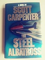 Steel Albatross 0671673149 Book Cover