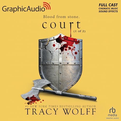 Court (Part 1 of 2) (Dramatized Adaptation) Audiolibro Por Tracy Wolff arte de portada