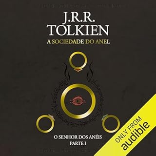 A Sociedade do Anel Audiolivro Por J. R. R. Tolkien capa