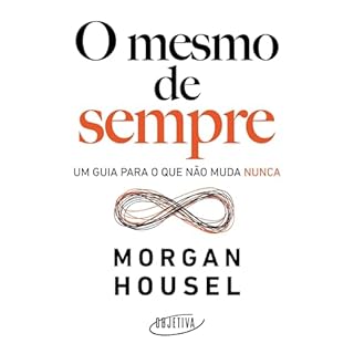 O mesmo de sempre [Same as Ever] Audiobook By Morgan Housel, Cássio de Arantes Leite - tradutor cover art