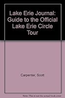 Lake Erie Journal: Guide to the Official Lake Erie Circle Tour 0964330946 Book Cover