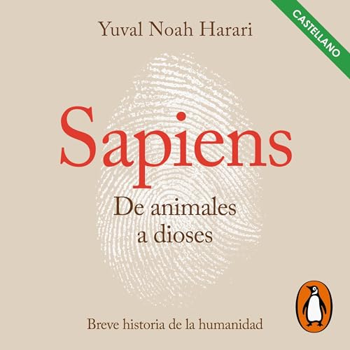 Sapiens. De animales a dioses (Castellano) [Sapiens: From Animals into Gods] Audiolivro Por Yuval Noah Harari, Joandomè