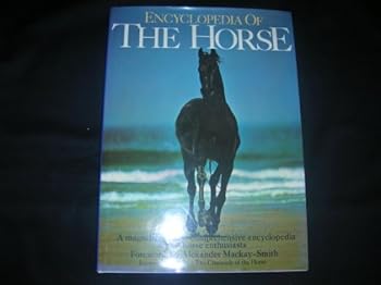 Hardcover Encyclopedia of the Horse Book