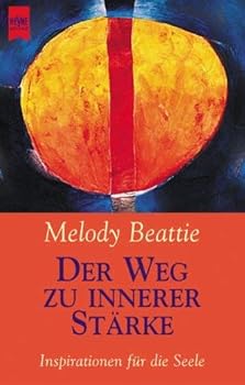 Paperback Der Weg zu innerer Stärke. Inspirationen für die Seele. [German] Book