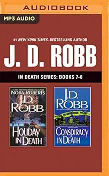 J. D. Robb - In Death Series: Books 7-8: Holiday in Death, Conspiracy in Death - Book  of the In Death