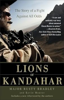 Paperback Lions of Kandahar: The Story of a Fight Against All Odds Book