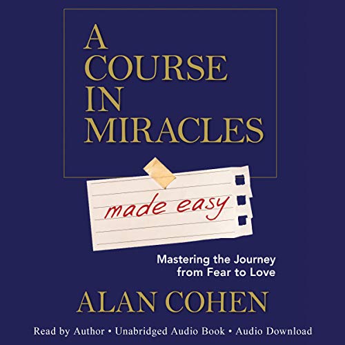 A Course in Miracles Made Easy