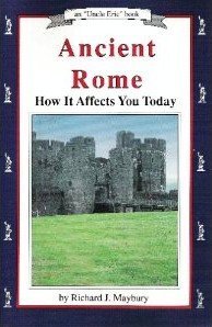 Paperback Ancient Rome: How It Affects You Today Book