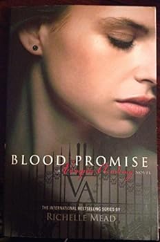 Hardcover Blood Promise (Vampire Academy, Book 4) Book