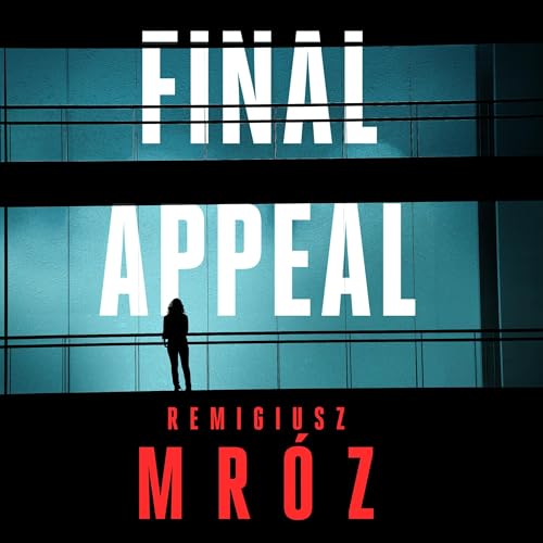 Final Appeal Audiolibro Por Remigiusz Mróz arte de portada