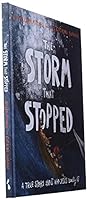 The Storm That Stopped Storybook: A true story about who Jesus really is (Illustrated Christian Bible story of Jesus calming the storm in Mark 4 ... wonderful gift.)