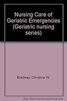 Nursing Care of Geriatric Emergencies