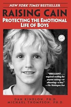 Paperback Raising Cain: Protecting the Emotional Life of Boys Book