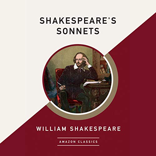 Shakespeare's Sonnets (AmazonClassics Edition) Audiobook By William Shakespeare cover art