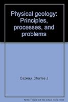 Physical Geology: Principles, Processes, & Problems 0060412097 Book Cover