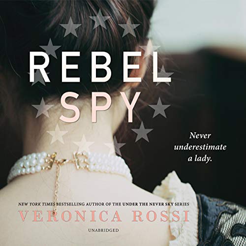 Rebel Spy Audiobook By Veronica Rossi cover art