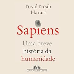 Sapiens (Nova edição) [Sapiens (New Edition)] Audiolivro Por Yuval Noah Harari, Jorio Dauster capa