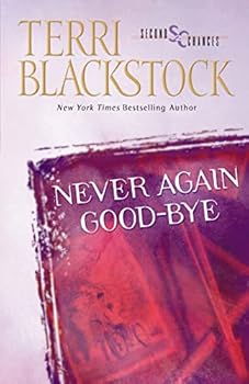 Paperback Never Again Good-Bye (Second Chances Series #1) Book