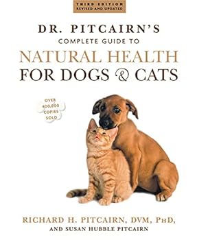 Paperback Dr. Pitcairn's Complete Guide to Natural Health for Dogs & Cats Book