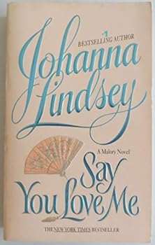 Mass Market Paperback Say You Love Me (Malory, No. 5) Book