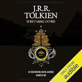 O Retorno do Rei Audiolivro Por J. R. R. Tolkien capa