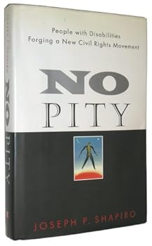 Hardcover No Pity:: People with Disabilities Forging a New Civil Rights Movement Book