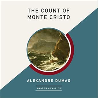 The Count of Monte Cristo (AmazonClassics Edition)