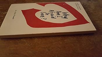 Paperback Why Am I Afraid to Love? Book