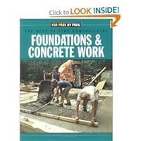 Foundations & Concrete Work (Fine Homebuilding Builder's Library)