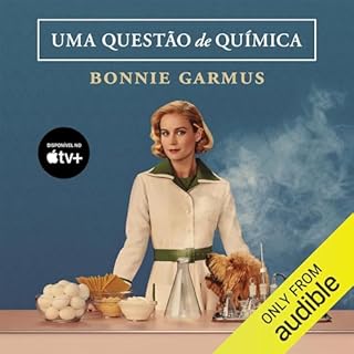 Uma questão de química Audiobook By Bonnie Garmus cover art