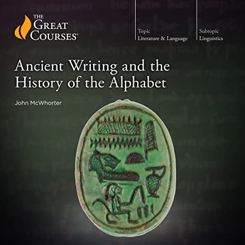 Ancient Writing and the History of the Alphabet