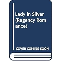 Lady In Silver: A Tangled Hearts Romance 0449218058 Book Cover