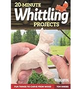 20-Minute Whittling Projects: Fun Things to Carve from Wood (Fox Chapel Publishing) Step-by-Step ...