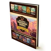 63 National Parks: Updated Edition HARD COVER Coffee Table Book 1735278548 Book Cover