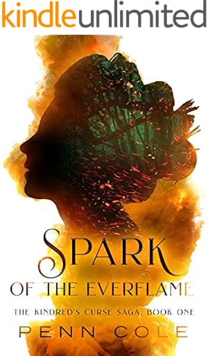 Spark of the Everflame: The Kindred's Curse Saga, Book One